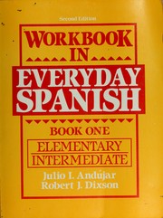 Cover of: Workbook in Everyday Spanish, Book 2 by Julio Andujar