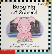 Cover of: Baby pig at school