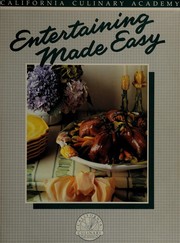 Cover of: Entertaining Made Easy (California Culinary Academy)