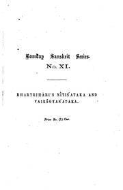 Cover of: The Nîtiśataka and Vairâgyaśataka: With Extracts from Two Sanskrit Commentaries