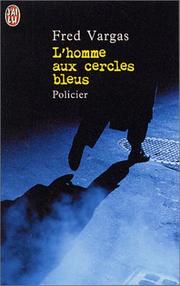 Cover of: L'homme aux cercles bleus by Fred Vargas