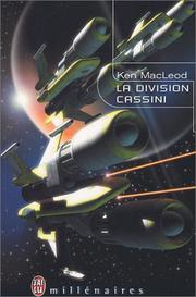 Cover of: La Division Cassini by Ken MacLeod, Bernadette Emerich