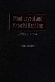 Plant layout and material handling by James M. Apple
