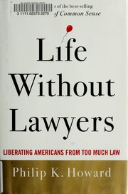 Life without lawyers by Philip K. Howard