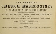 Cover of: The Canadian church harmonist by Wesleyan Methodist Church in Canada