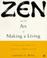 Cover of: Zen and the art of making a living