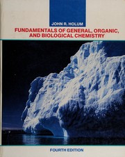 Cover of: Fundamentals of general, organic, and biological chemistry by John R. Holum
