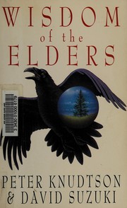 Cover of: Wisdom of the elders by Peter Knudtson