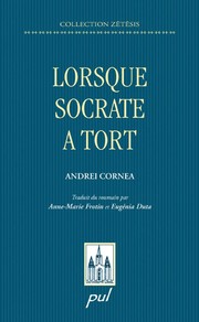 Cover of: Lorsque Socrate a tort by Andrei Cornea