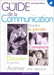 Le guide de la communication by Jean-Claude Martin
