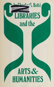 Cover of: Libraries and the arts & humanities