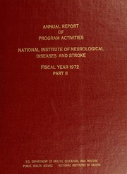 Cover of: Report of program activities : National Institute of Neurological Diseases and Stroke