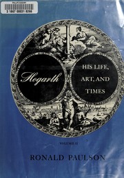 Cover of: Hogarth: his life, art, and times.