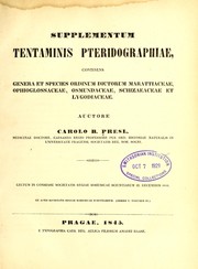 Cover of: Supplementum tentaminis pteridographiae: continens genera et species ordinum dictorum marattiaceae, ophioglossaceae, osmundaceae, schizaeaceae et lygodiaceae