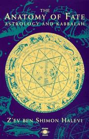 Cover of: The anatomy of fate: Kabbalistic astrology