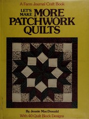 Cover of: Let's make more patchwork quilts