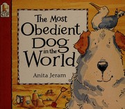 Cover of: The most obedient dog in the world