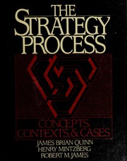 Cover of: Strategy Process Text & Cases by James Brian Quinn, Henry Mintzberg, Robert M. James