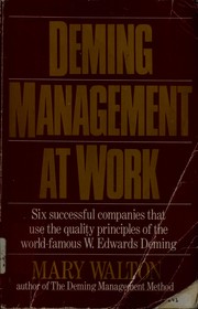 Cover of: Deming managementat work by Mary Walton