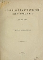 Cover of: Assyrisch-Babylonische Chrestomathie für Anfänger