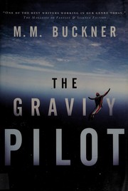 Cover of: The gravity pilot