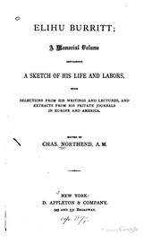 Cover of: Elihu Burritt: a memorial volume containing a sketch of his life and labors