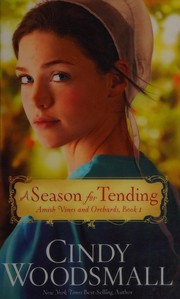 Cover of: A season for tending: a novel