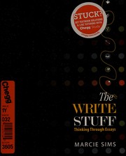 Cover of: The write stuff: thinking through essays