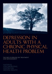 Cover of: Depression in adults with a chronic physical health problem: treatment and management : National clinical practice guideline 91