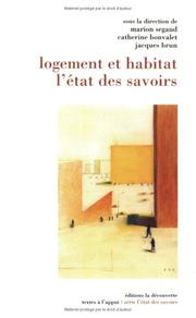 Cover of: Logement et habitat: l'état des savoirs