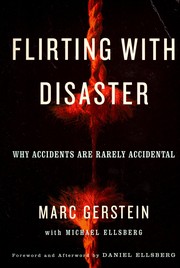 Cover of: Flirting With Disaster: Why Accidents Are Rarely Accidental