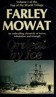 Cover of: Ordeal by ice: the search for the Northwest Passage