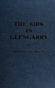 The Kirk in Glengarry by Donald Neil MacMillan