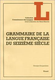 Cover of: Grammaire de la langue française du XVIe siècle