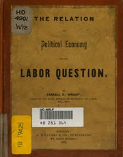 Cover of: The relation of political economy to the labor questions.