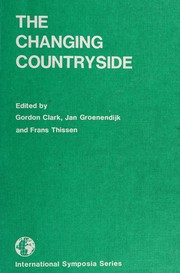The changing countryside by British-Dutch Symposium on Rural Geography (1st 1982 University of East Anglia)