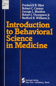 Introduction to behavioral science in medicine by Frederick R. Hine
