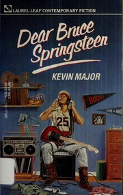Dear Bruce Springsteen by Kevin Major