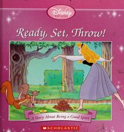 Cover of: Disney Princess Ready, Set, Throw! (Disney Princess)