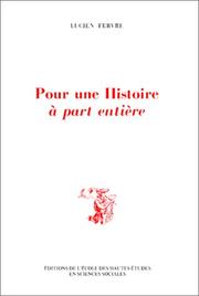 Pour une histoire à part entière by Lucien Febvre