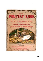 Cover of: The Poultry Book: Comprising the Breeding and Management of Profitable and ...