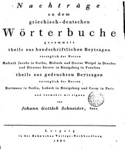 Cover of: Griechisch-deutsches wörterbuch. 2 Bde. [with] Suppl.-Bd by Johann Gottlob Schneider