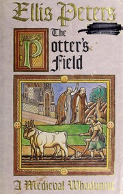 Cover of: The potter's field by Edith Pargeter
