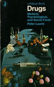 Cover of: Drugs: medical, psychological and social facts by Peter Laurie