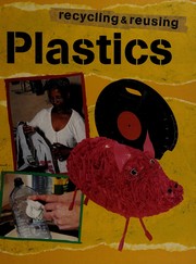 Plastics by Ruth Thomson, Ruth Thomson