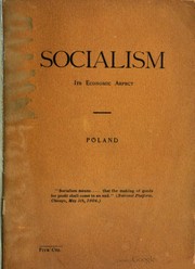 Cover of: Socialism, its economic aspect: I. The socialistic platform II. The theory explained III. The theory applied