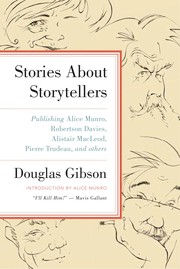 Stories about storytellers by Douglas Gibson