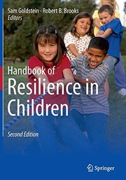 Cover of: Handbook of Resilience in Children