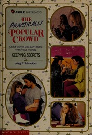 Cover of: Keeping Secrets (The Practically Popular Crowd)