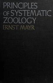 Principles of systematic zoology by Ernst Mayr